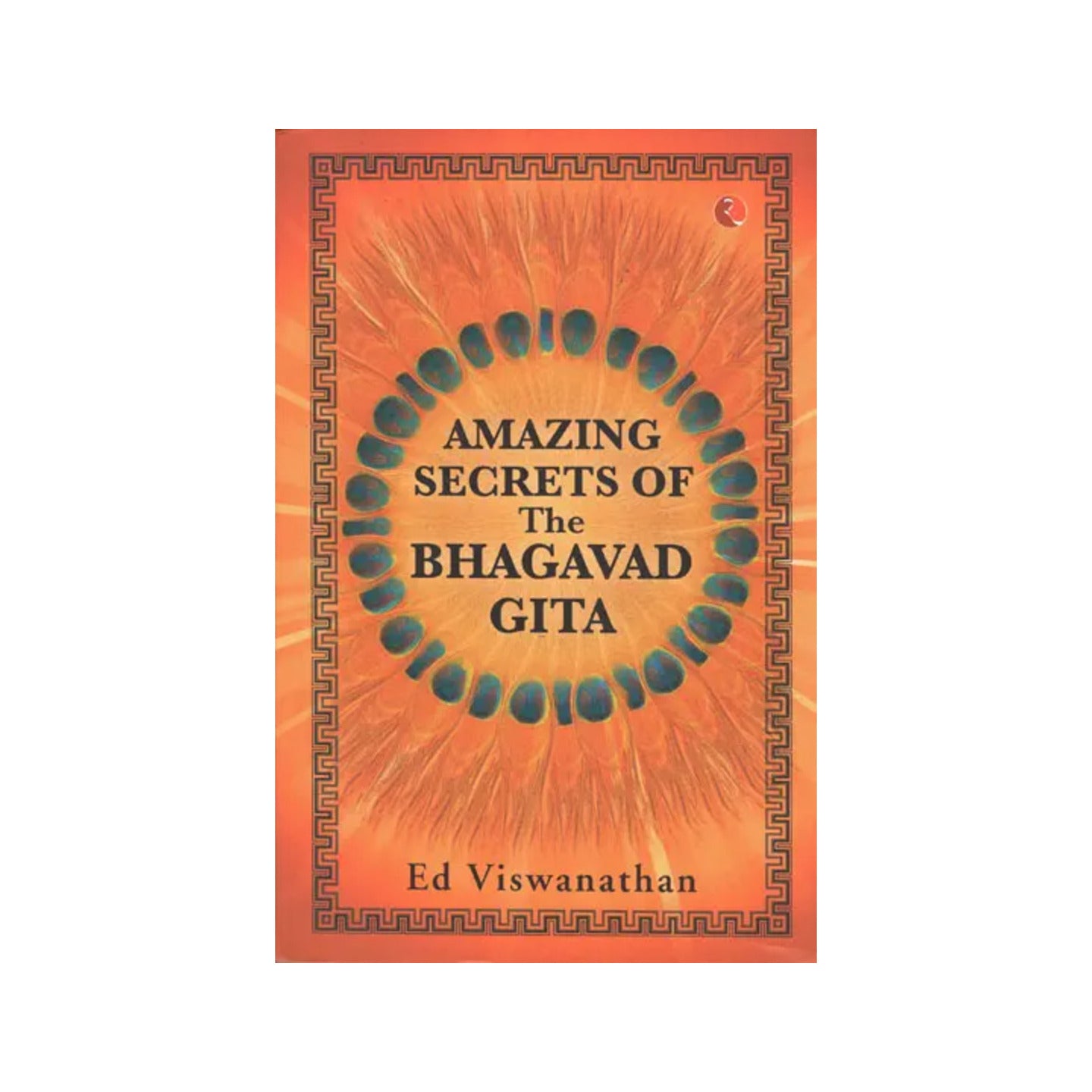 Amazing Secrets Of The Bhagavad Gita - Totally Indian