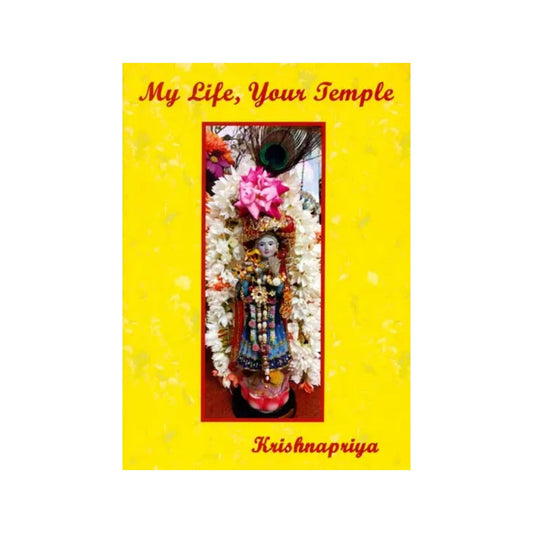 My Life, Your Temple - Totally Indian