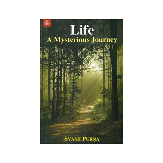 Life (A Mysterious Journey) - Totally Indian