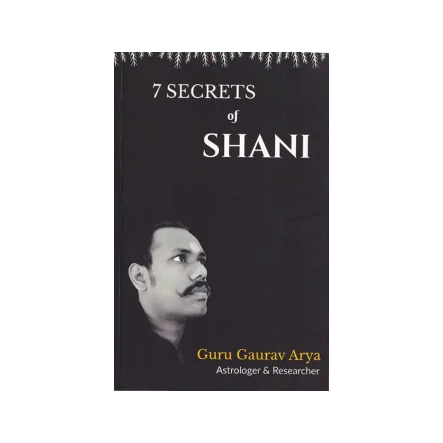 7 Secrets Of Shani - Totally Indian