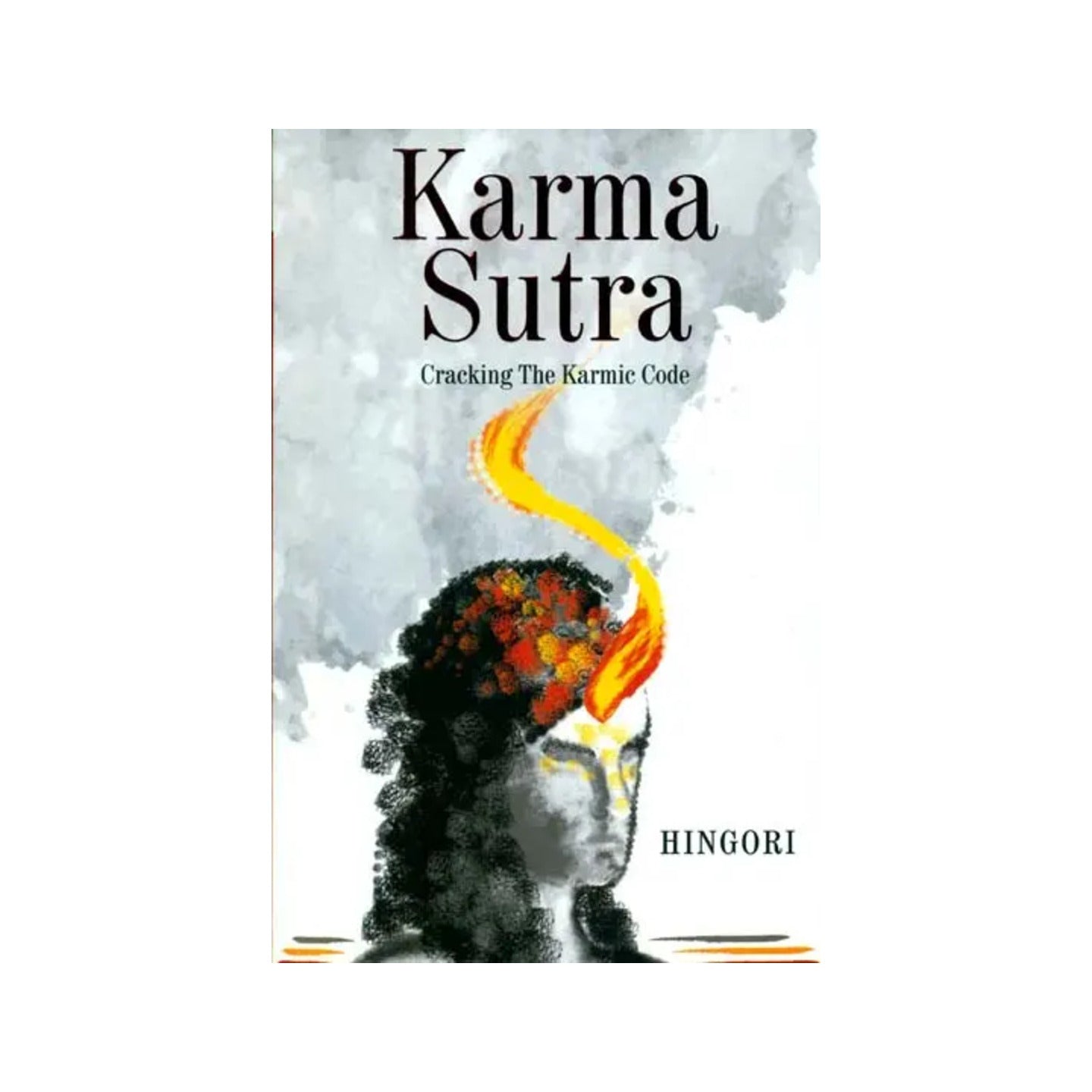 Karma Sutra (Cracking The Karmic Code) - Totally Indian