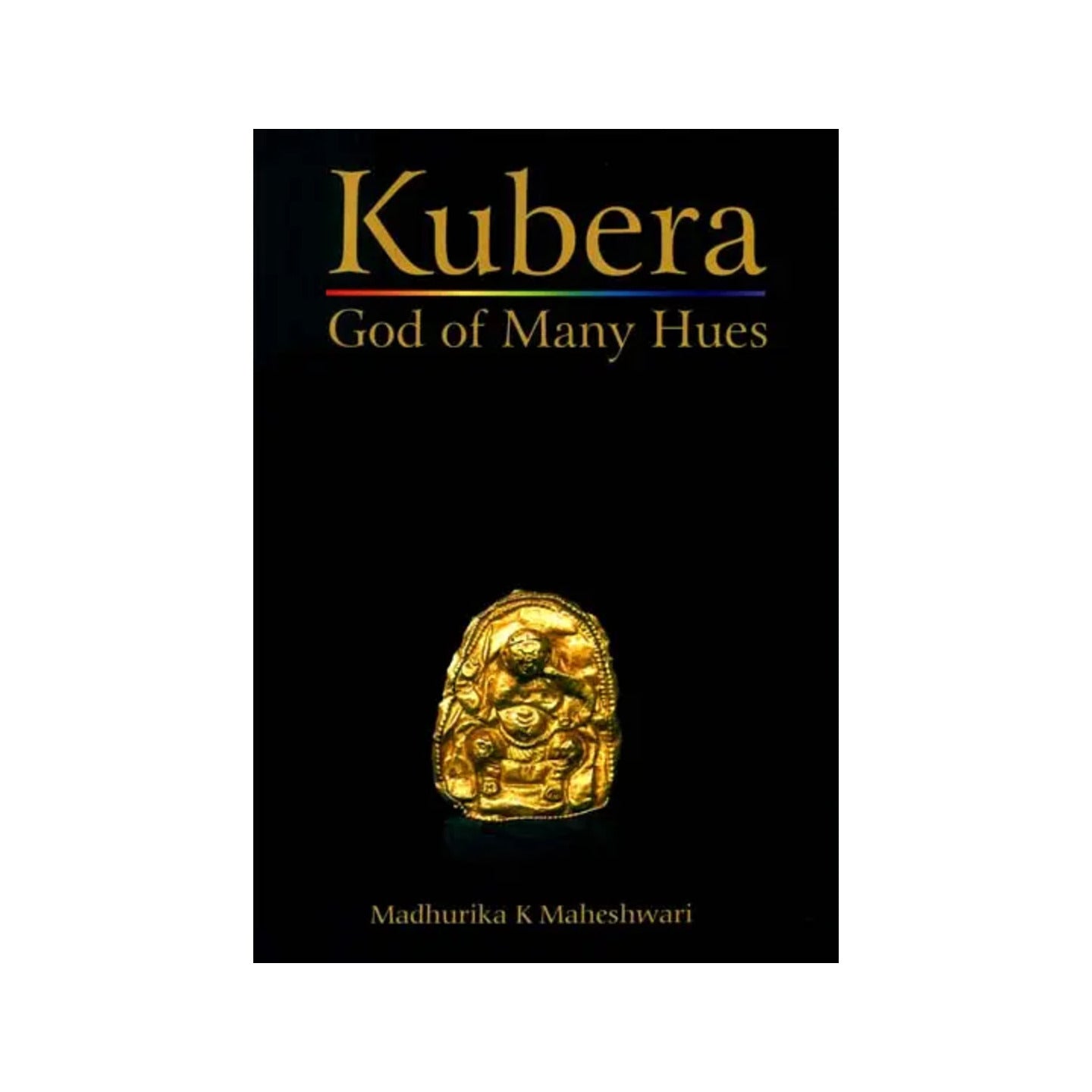 Kubera (God Of Many Hues) - Totally Indian