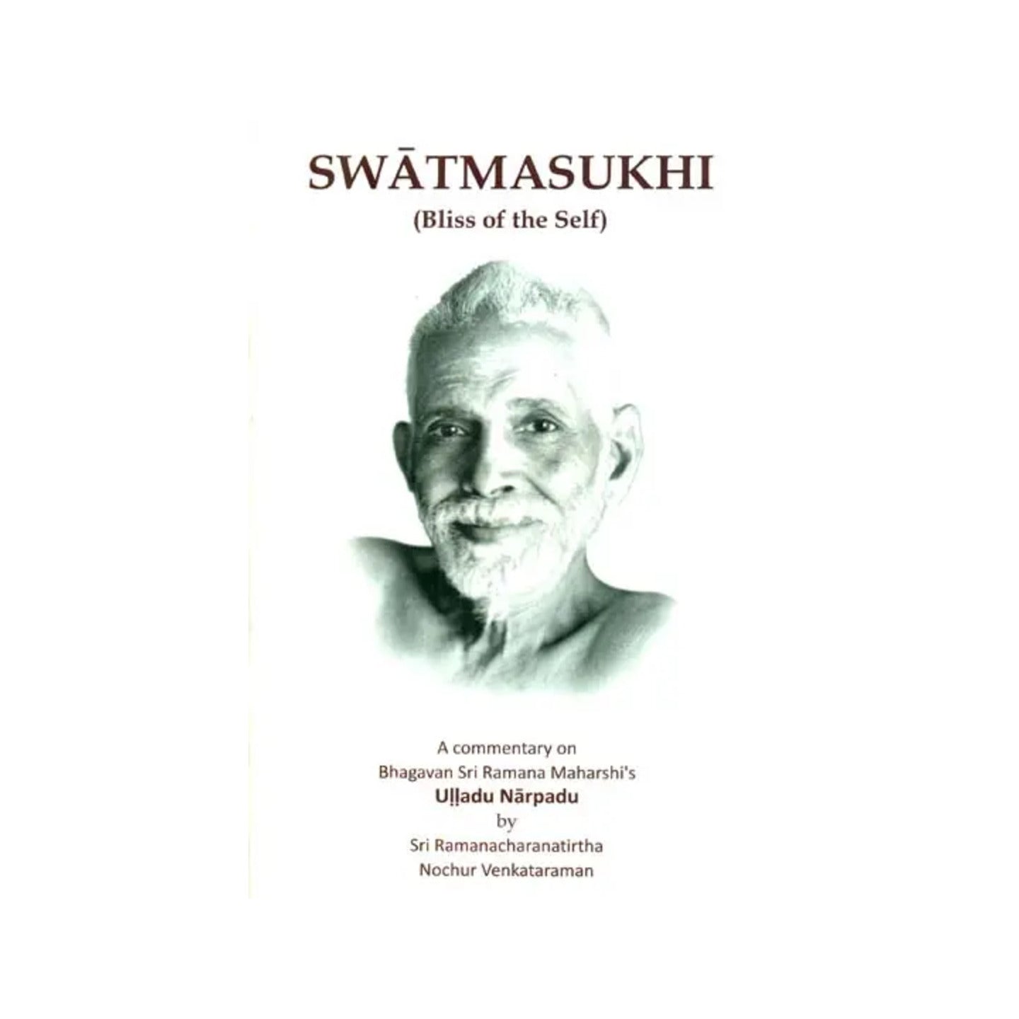 Swatmasukhi (Bliss Of The Self) - Totally Indian