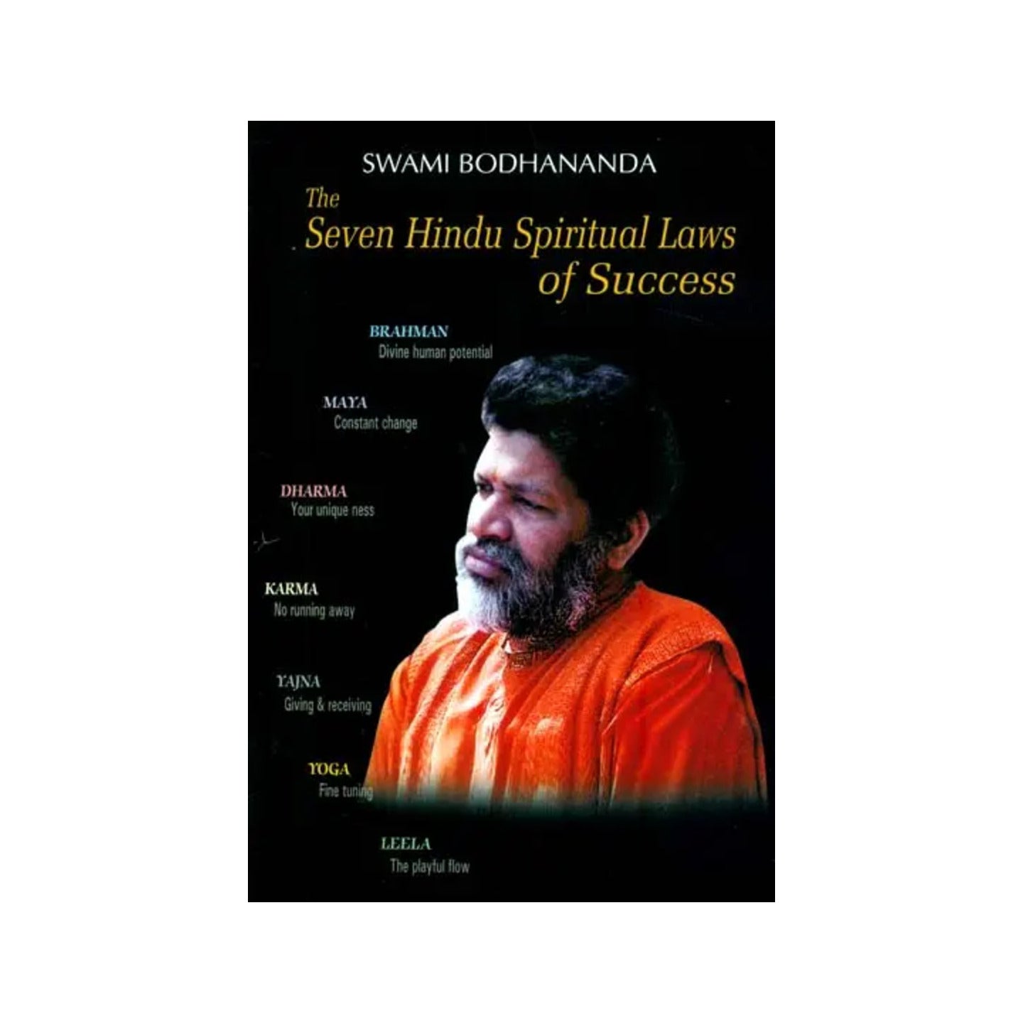 The Seven Hindu Spiritual Laws Of Success - Totally Indian