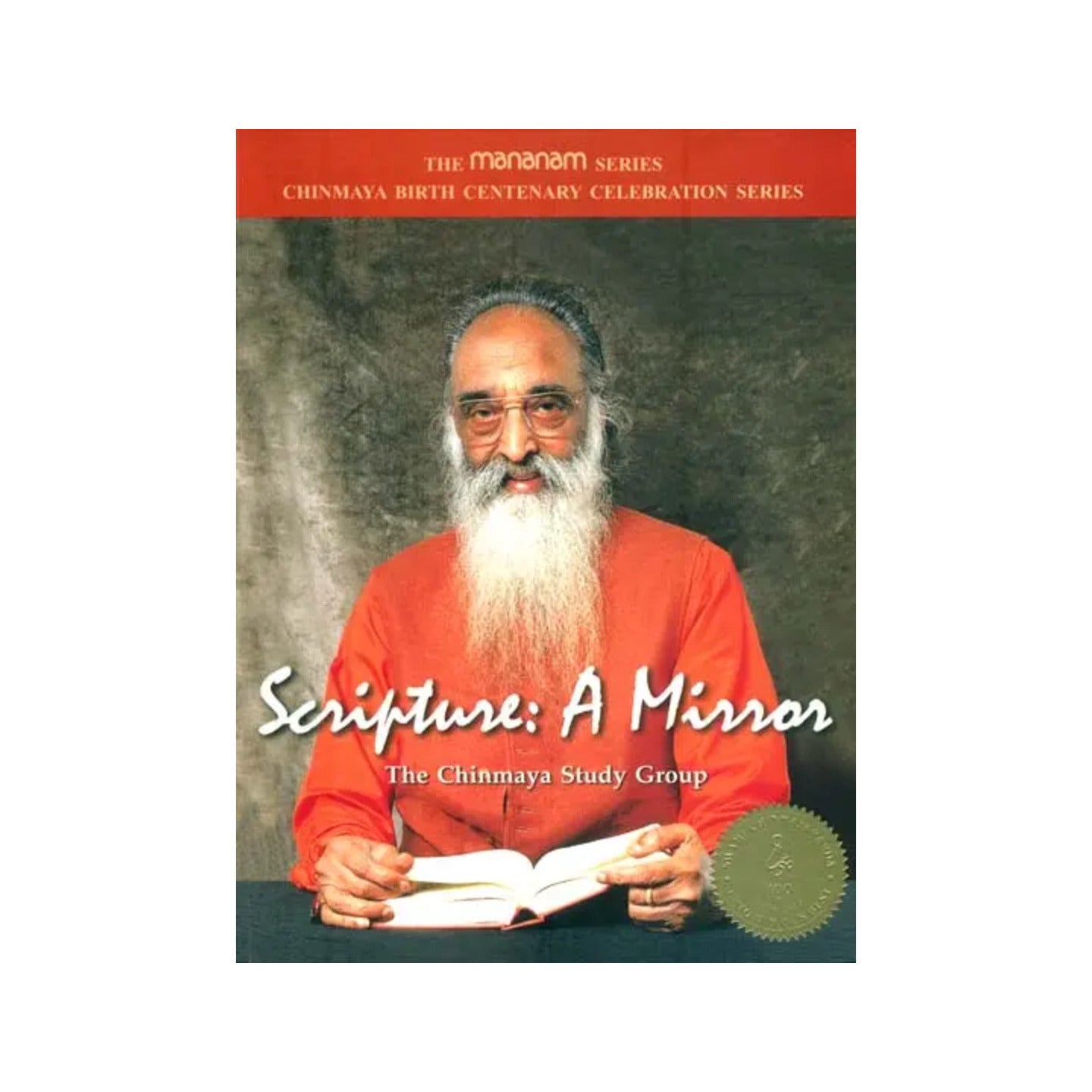 Scripture: A Mirror (The Chinmaya Study Group) - Totally Indian