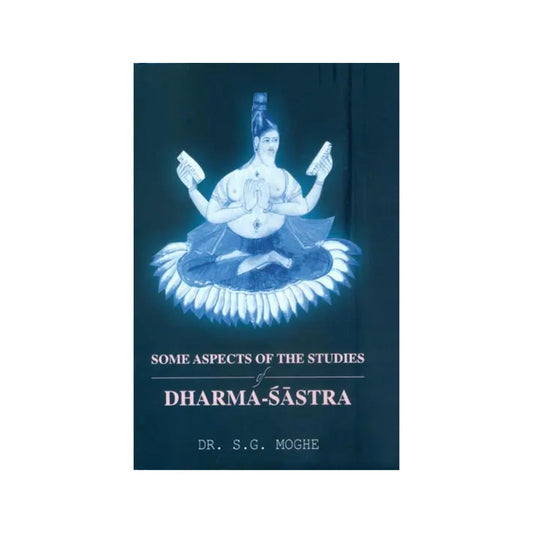 Some Aspects Of The Studies Of Dharma Sastra - Totally Indian