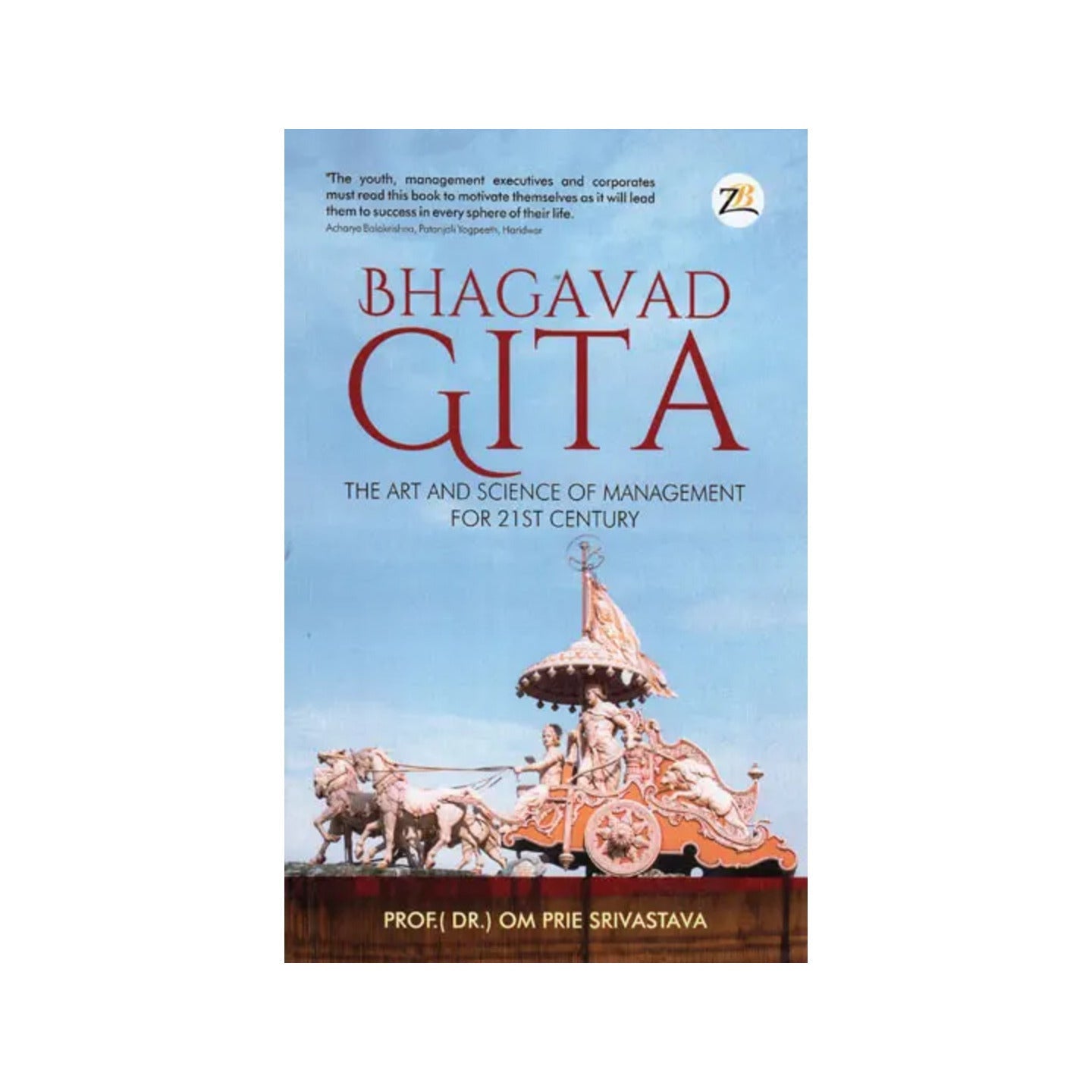 Bhagavad Gita (The Art And Science Of Management For 21st Century) - Totally Indian