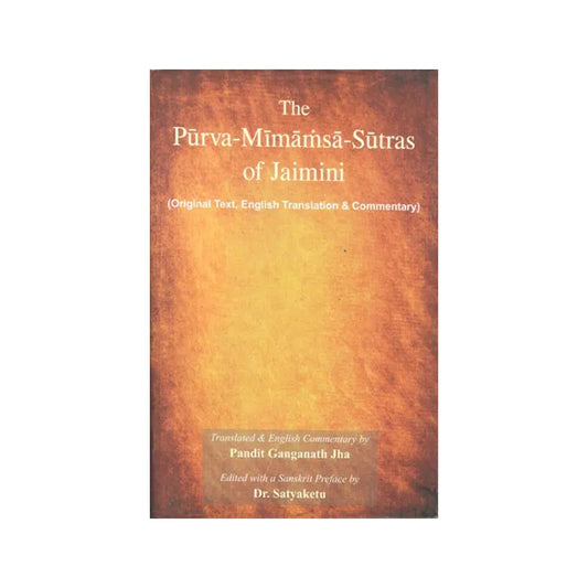 The Purva Mimamsa Sutras Of Jaimini - Totally Indian
