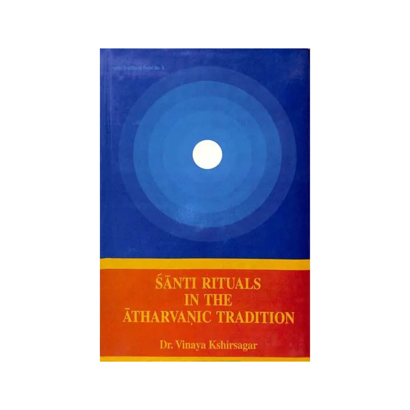 Santi Rituals In The Atharvanic Tradition - Totally Indian