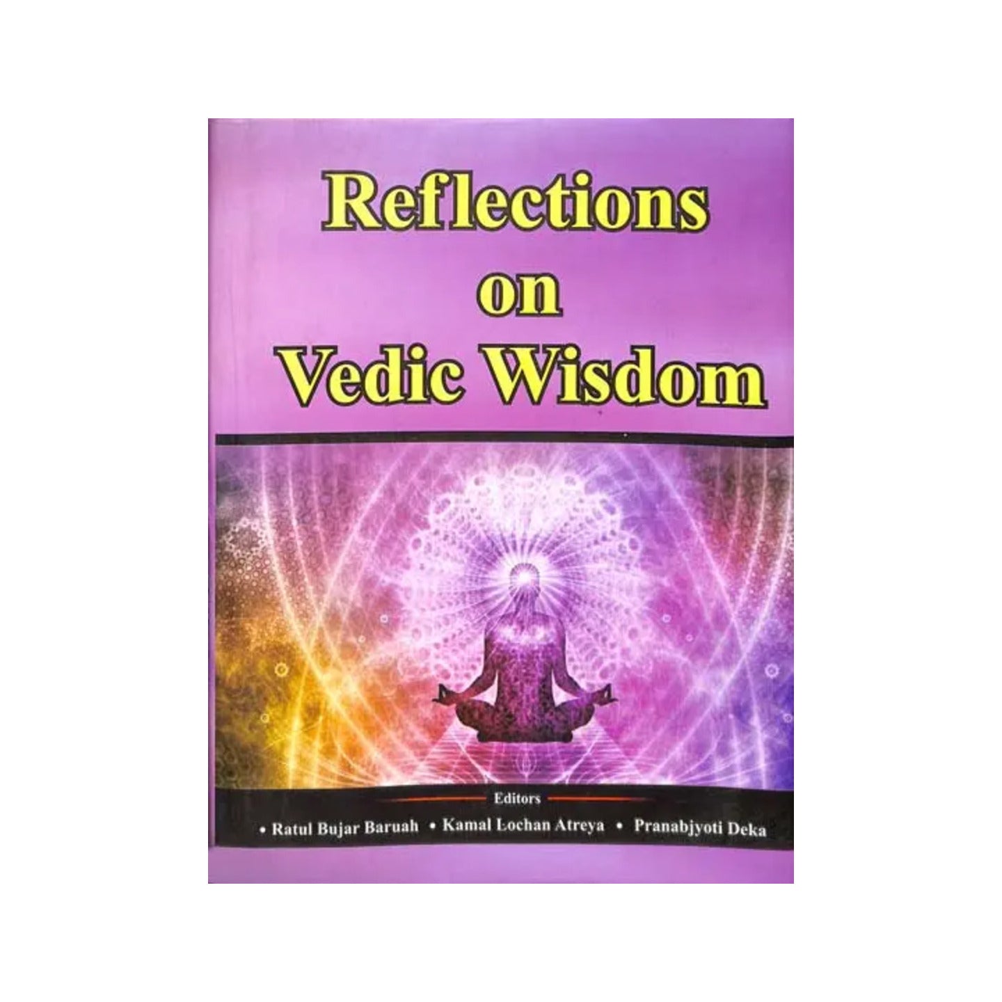 Reflections On Vedic Wisdom - Totally Indian