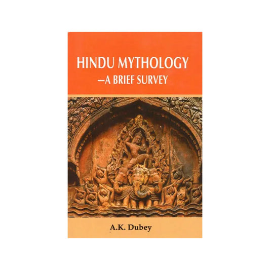 Hindu Mythology - A Brief Survey - Totally Indian