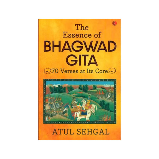 The Essence Of Bhagwad Gita (70 Verses At Its Core) - Totally Indian