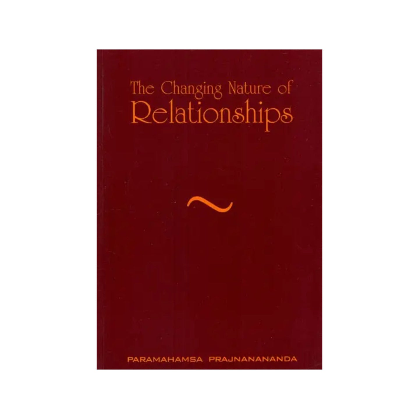 The Changing Nature Of Relationships - Totally Indian