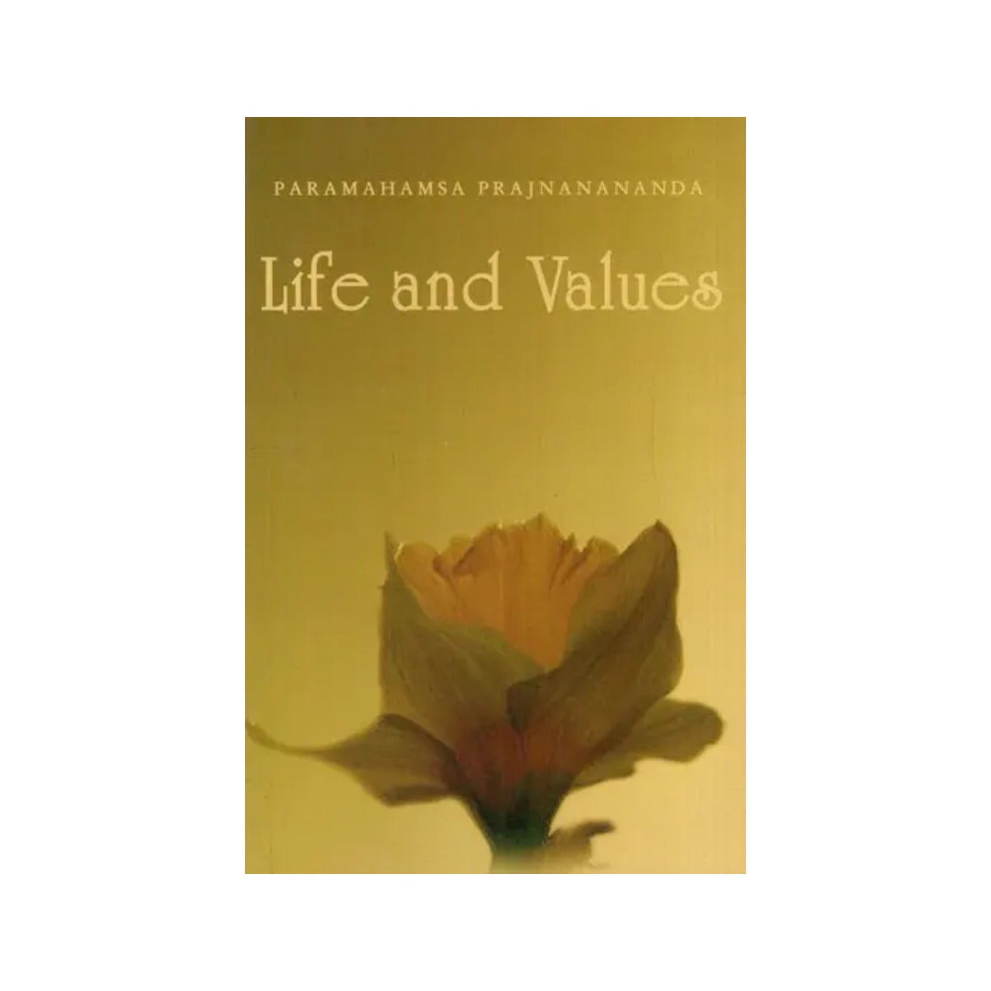 Life And Values - Totally Indian