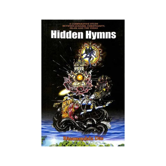 Hidden Hymns (A Comparative Study Between Judaism, Christianity, Islam And The Vedas) - Totally Indian