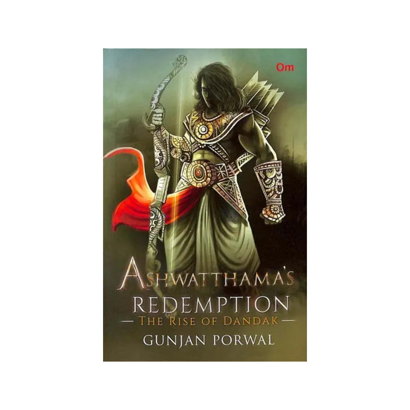 Ashwatthamas's Redemption - The Rise Of Dandak - Totally Indian