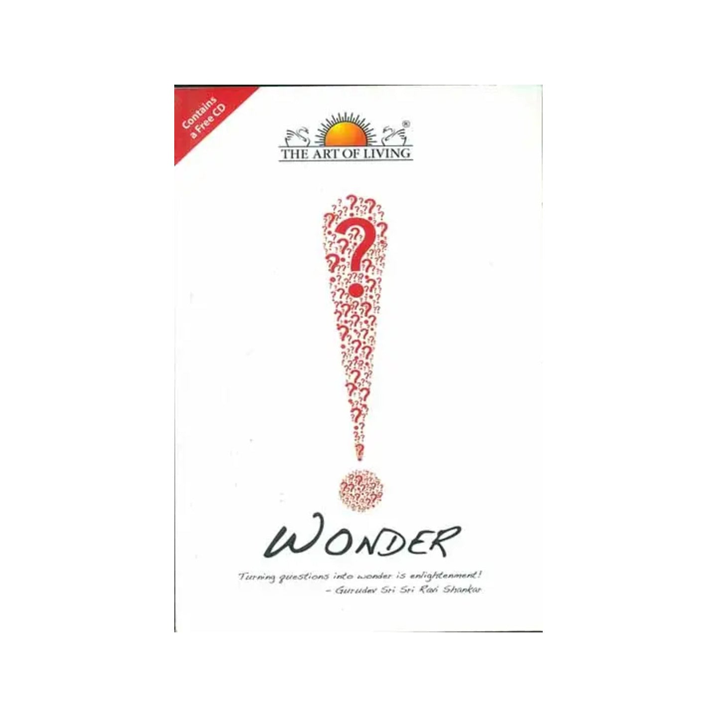 Wonder (Turning Questions Into Wonder Is Enlightenment) - Totally Indian