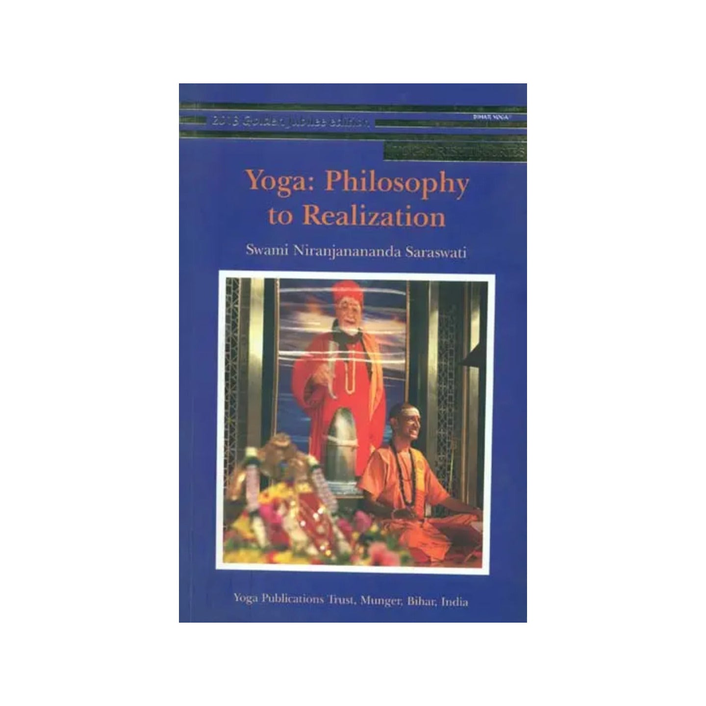 Yoga: Philosophy To Realization - Totally Indian