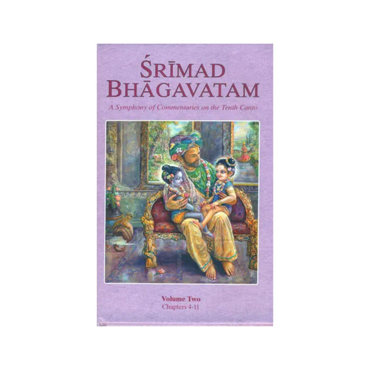 Srimad Bhagavatam - A Symphony Of Commentaries On The Tenth Canto (Vol-ii) - Totally Indian