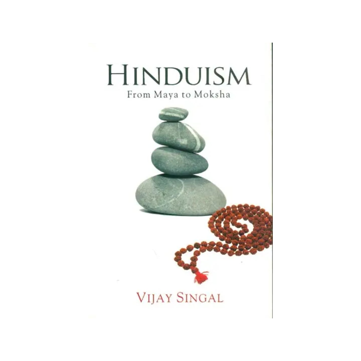 Hinduism - From Maya To Moksha - Totally Indian