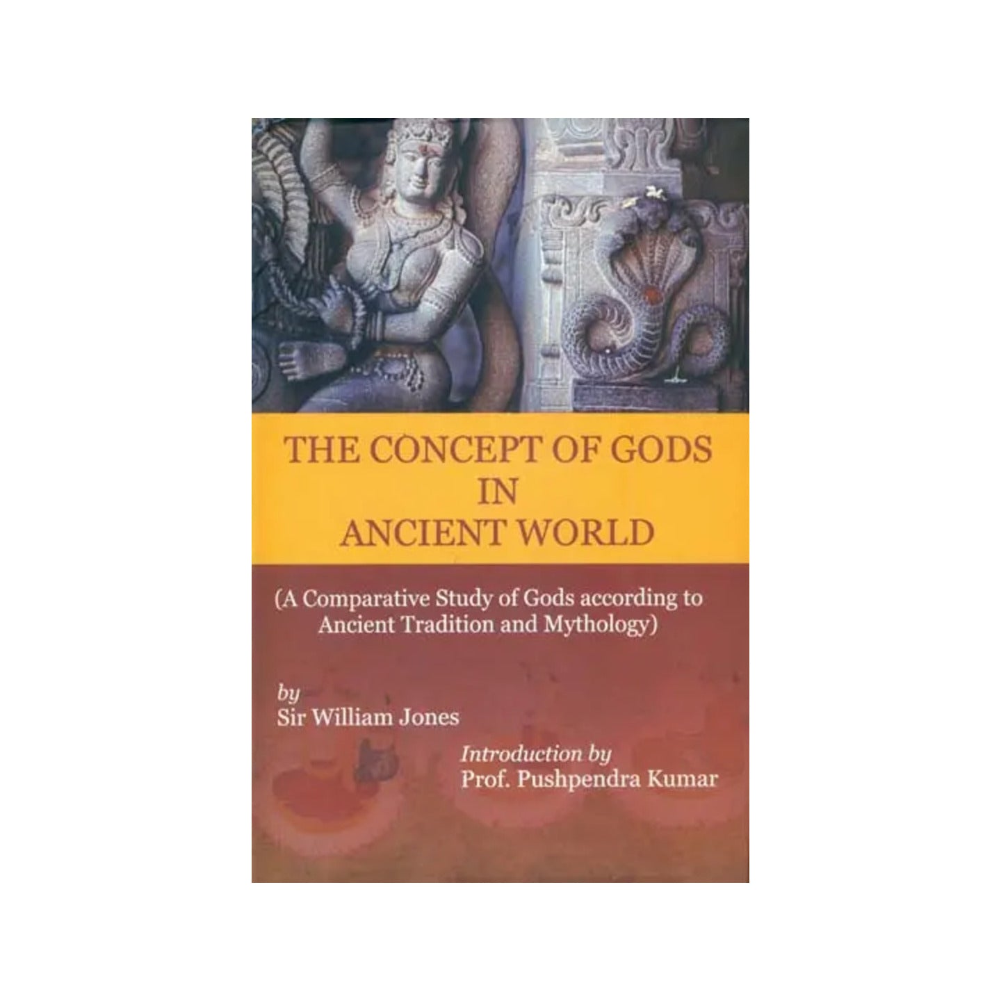 The Concept Of Gods In Ancient World - A Comparative Study Of Gods According To Ancient Tranditon And Mythology - Totally Indian