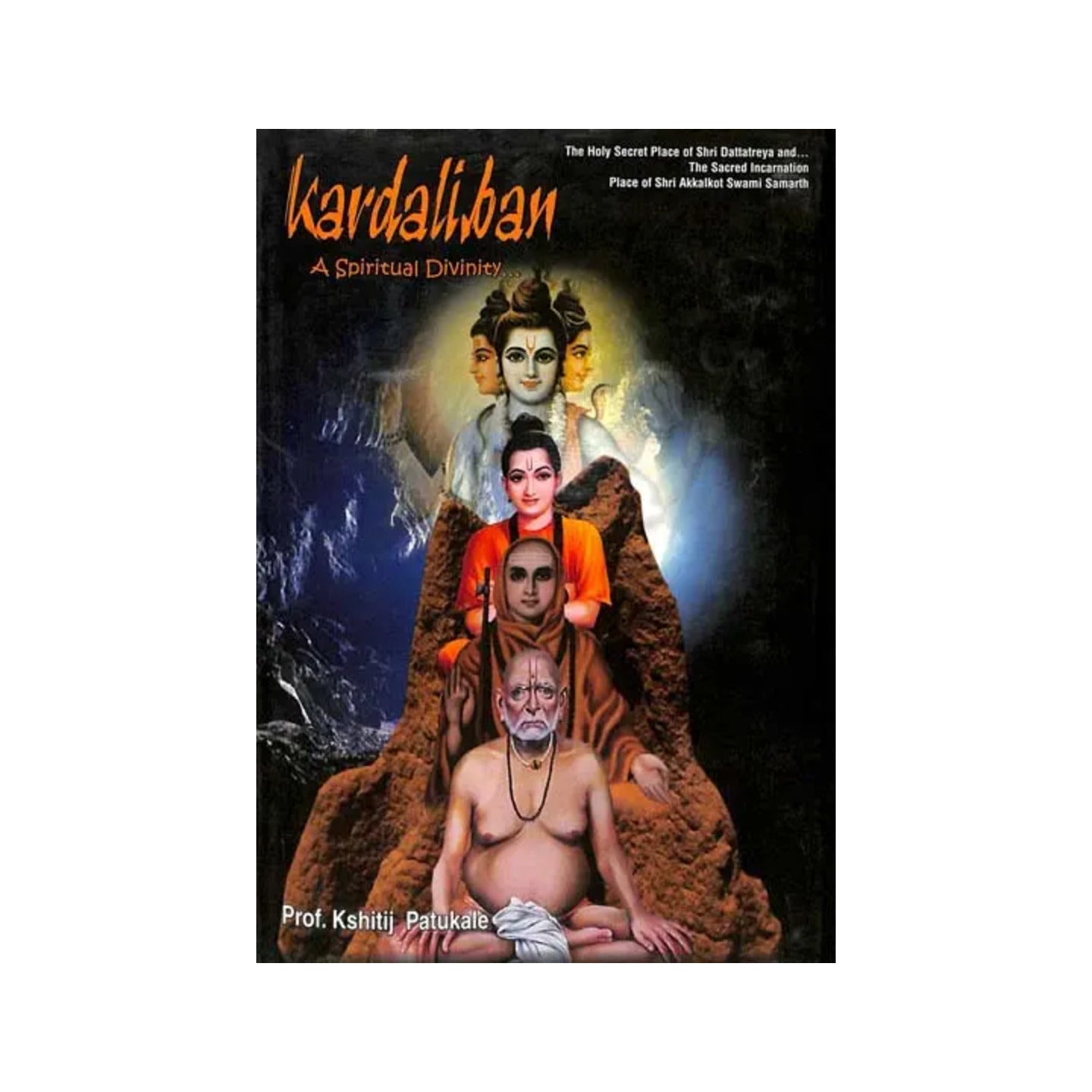 Kardaliban A Spiritual Divinity - Totally Indian