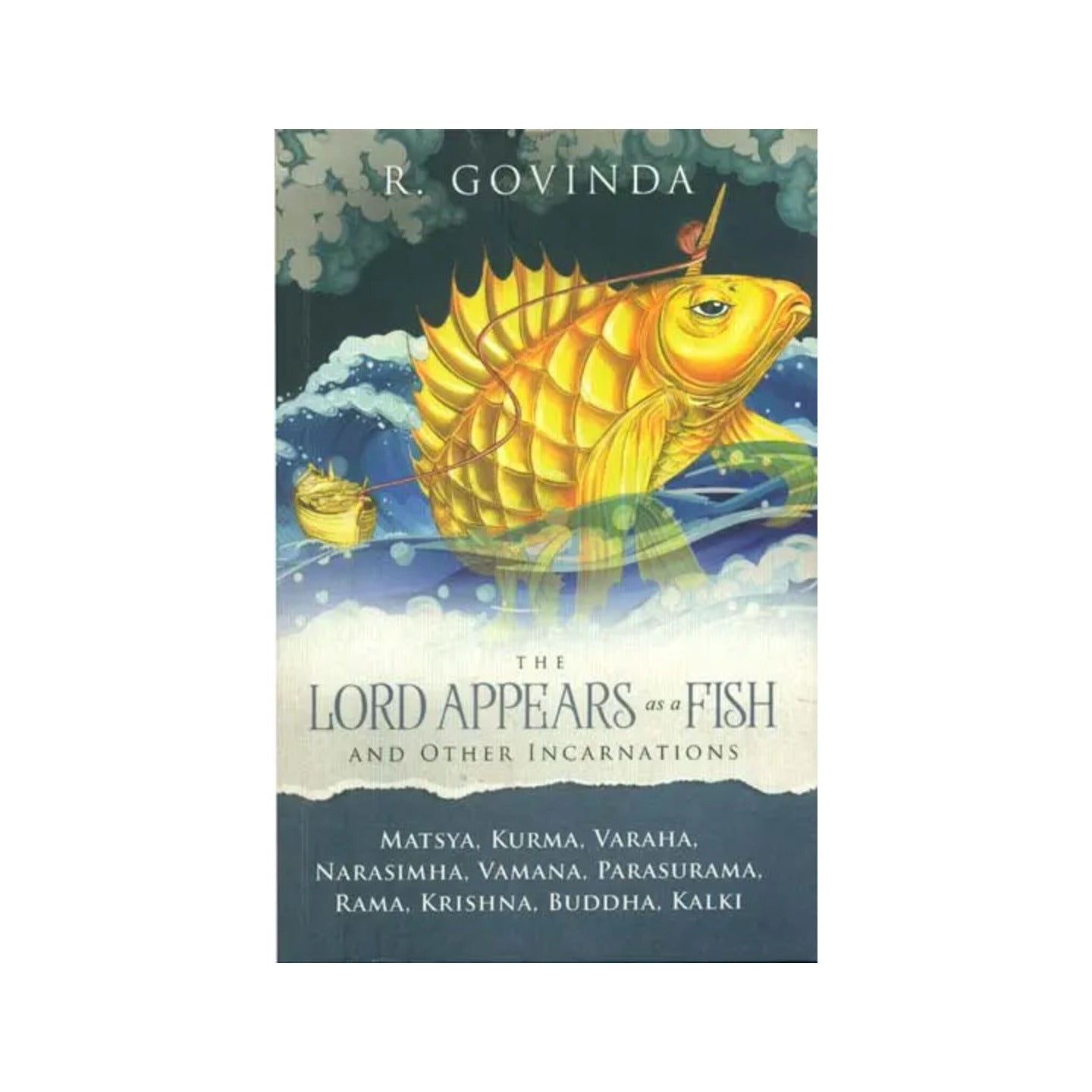 The Lord Appears As A Fish And Other Incarnations - Totally Indian