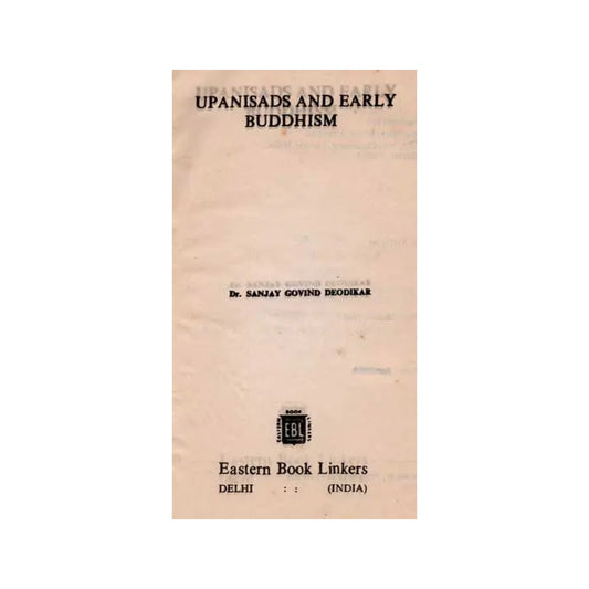 Upanisads And Early Buddhism (An Old And Rare Book) - Totally Indian