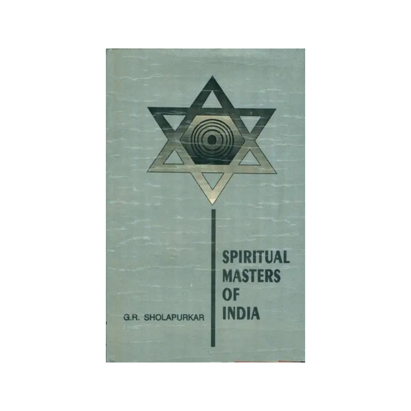 Spiritual Masters Of India (An Old And Rare Book) - Totally Indian