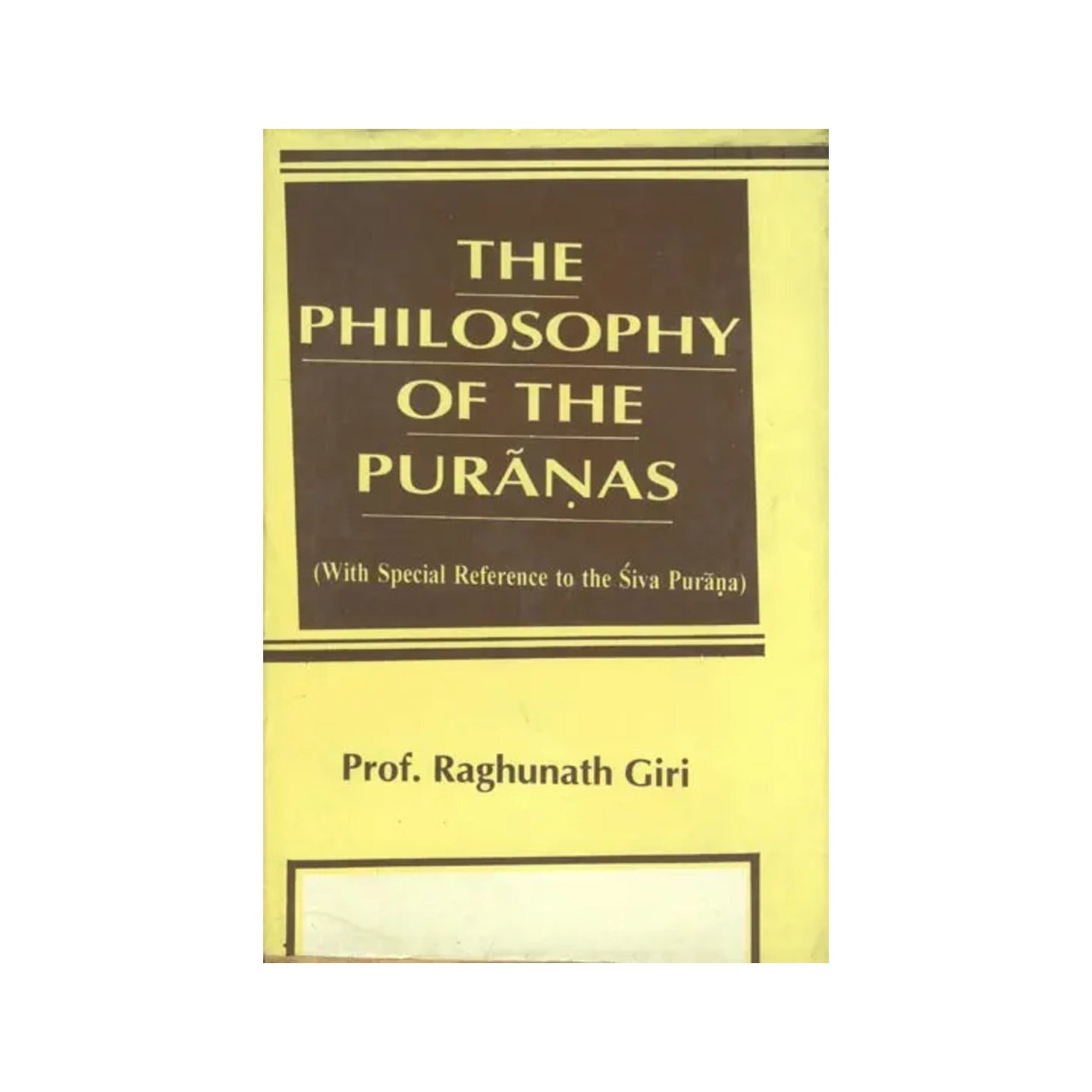 The Philosophy Of The Puranas (With Special Reference To The Siva Purana) (An Old And Rare Book) - Totally Indian