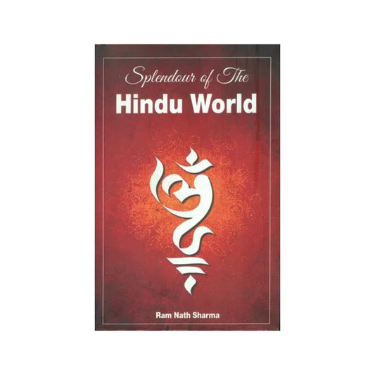 Splendour Of The Hindu World - Totally Indian