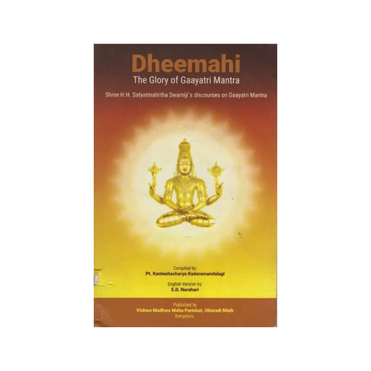 Dheemahi - The Glory Of Gayatri Mantra - Totally Indian