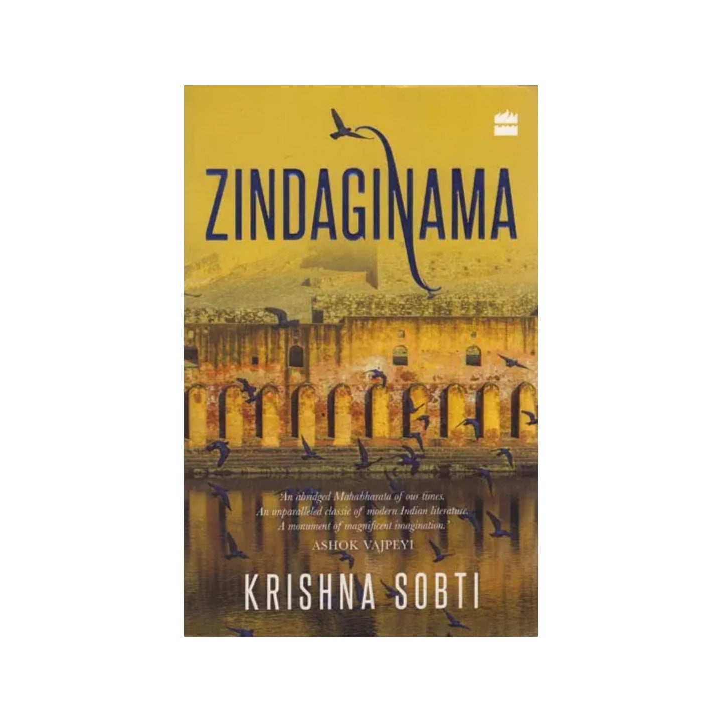 Zindaginama: 'an Abridged Mahabharata Of Our Times. An Unparalleled Classic Of Modern India Literature. A Monument Of Magnificent Imagination.' - Totally Indian