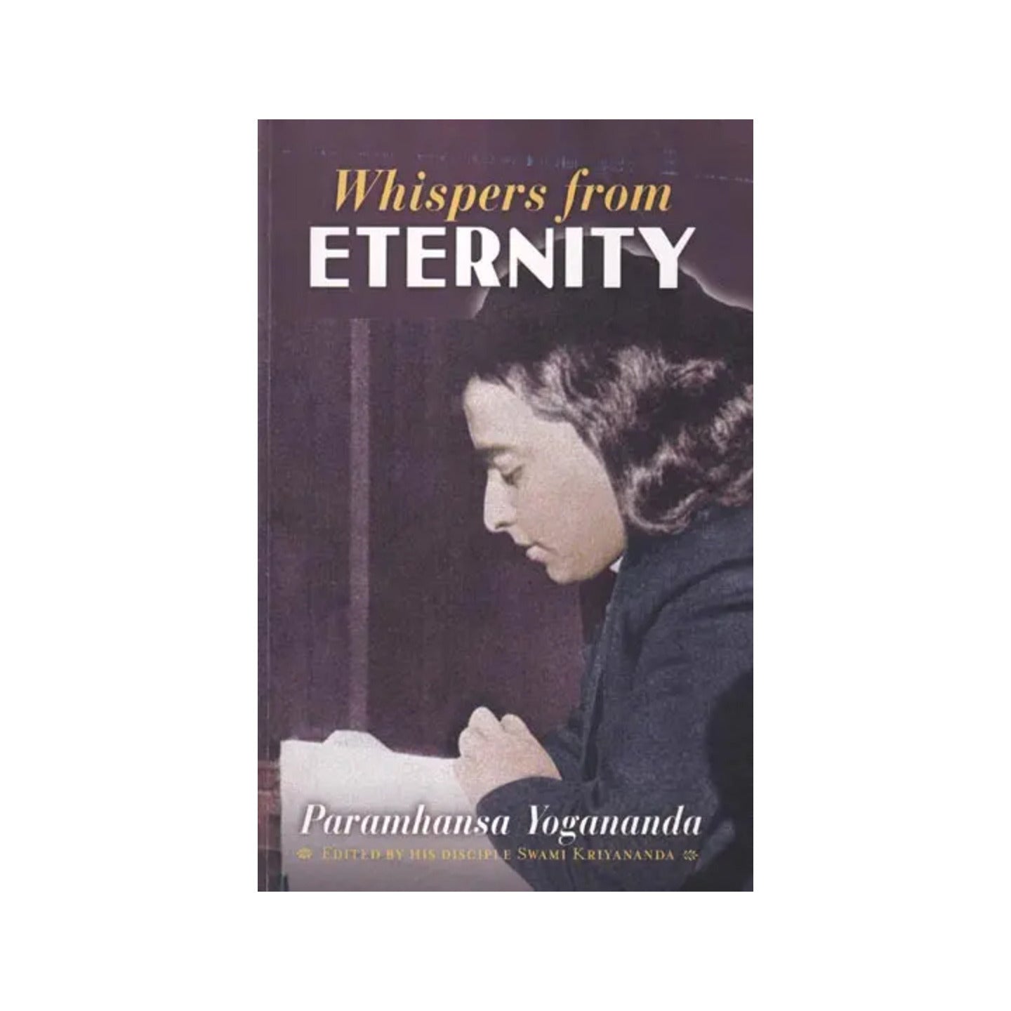 Whispers From Eternity: A Book Of Answered Prayers - Totally Indian