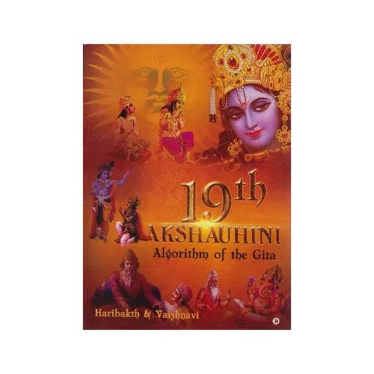 19th Akshauhini: Algorithm Of The Gita - Totally Indian