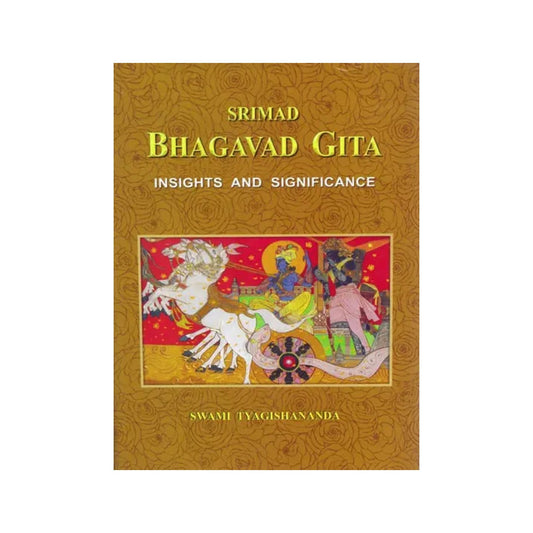 Srimad Bhagvad Gita: Insights And Significance - Totally Indian