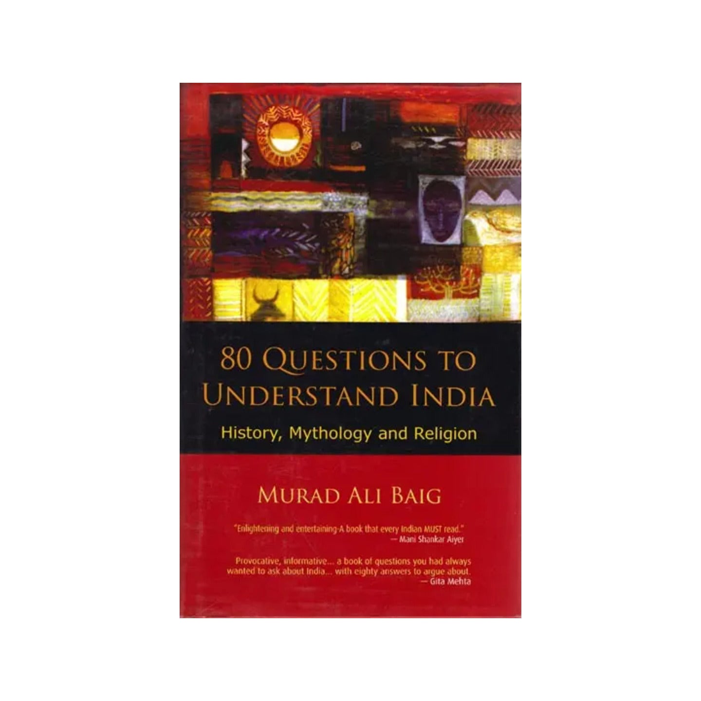 80 Questions To Understand India: History, Mythology And Religion - Totally Indian