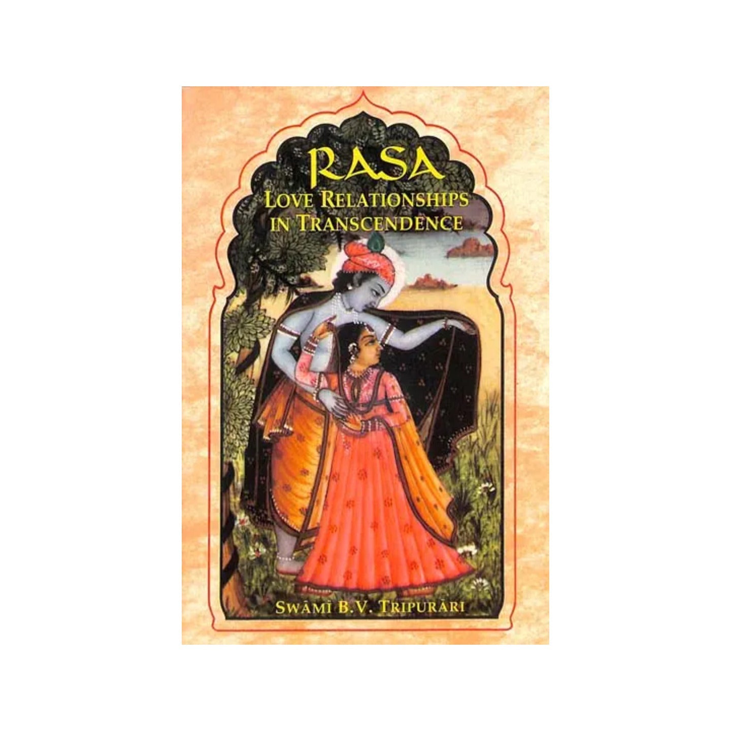 Rasa (Love Relationships In Transcedence) - Totally Indian