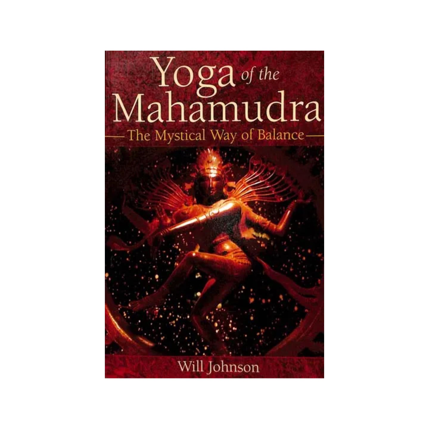 Yoga Of The Mahamudra (The Mystical Way Of Balance) - Totally Indian