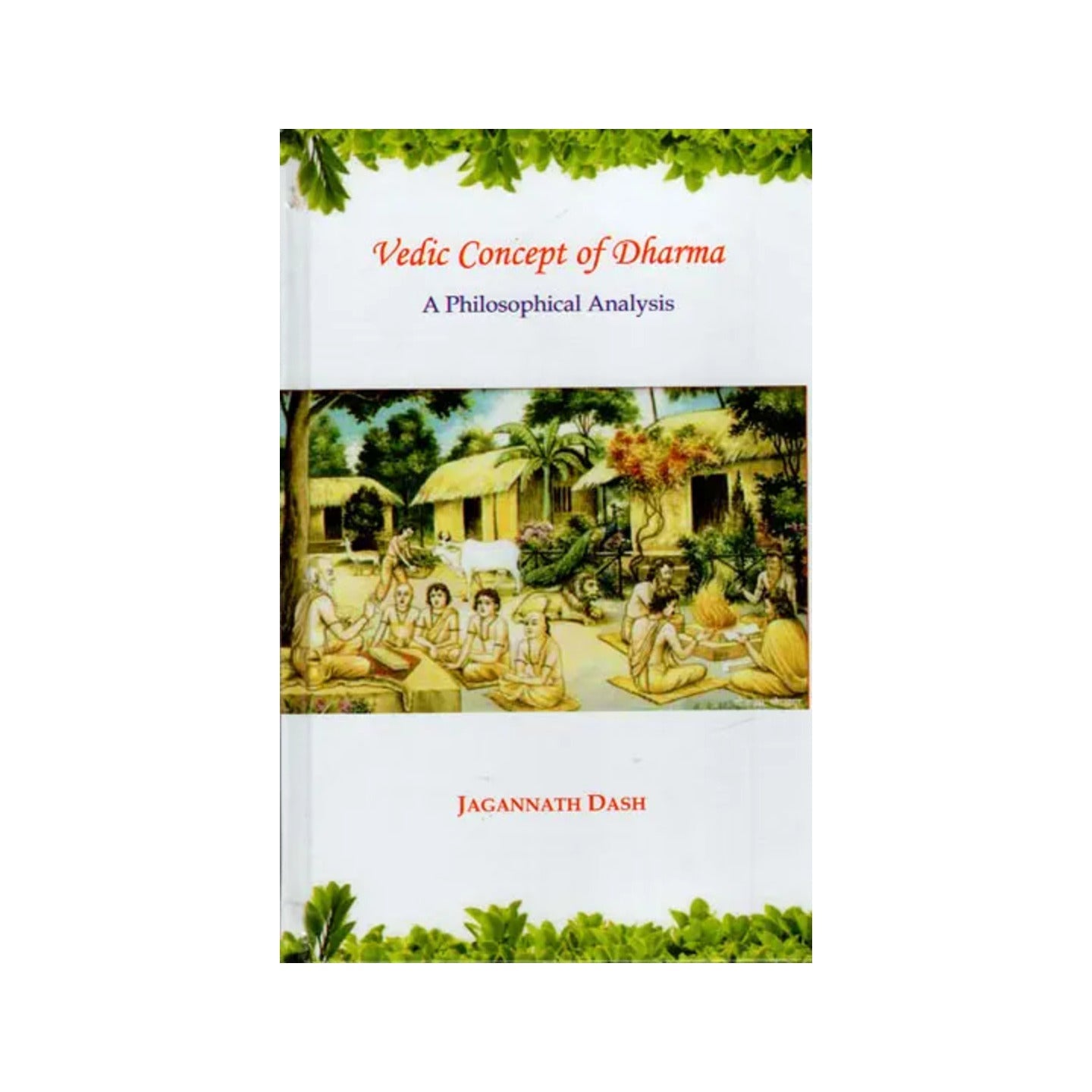 Vedic Concept Of Dharma (A Philosophical Analysis) - Totally Indian