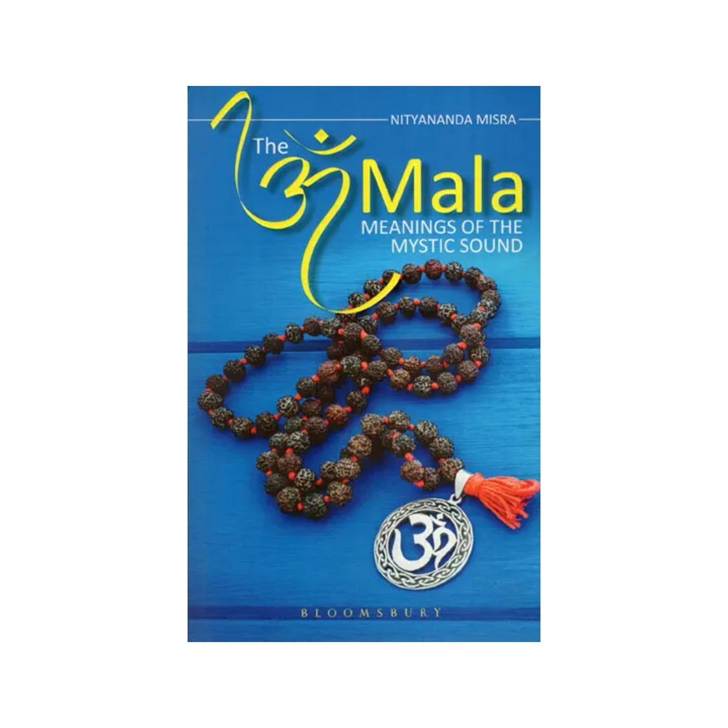 The Om Mala (Meanings Of The Mystic Sound) - Totally Indian