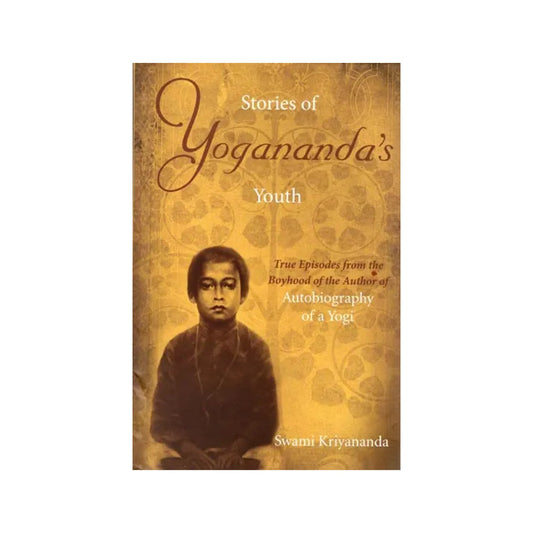 Stories Of Yogananda 's Youth - Totally Indian