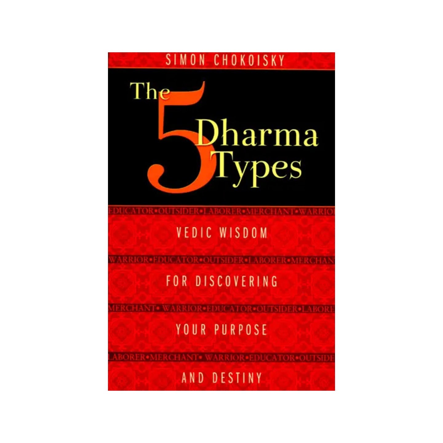 The 5 Dharma Types - Totally Indian