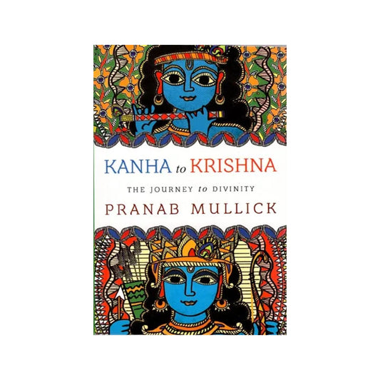 Kanha In Krishna (The Journey To Divinity) - Totally Indian