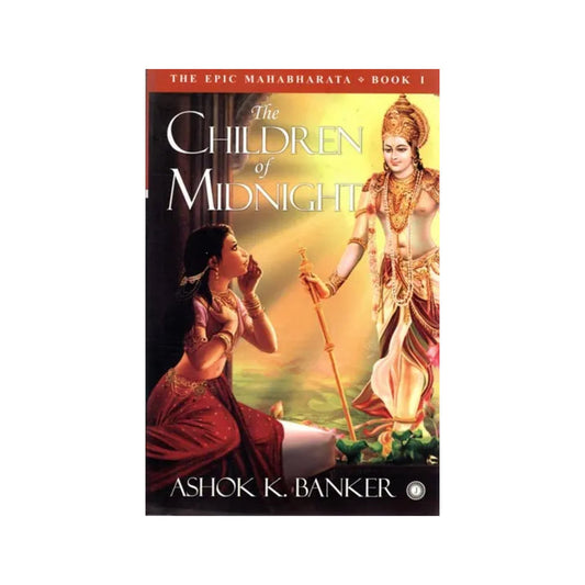 The Children Of Midnight (The Epic Mahabharata) - Totally Indian