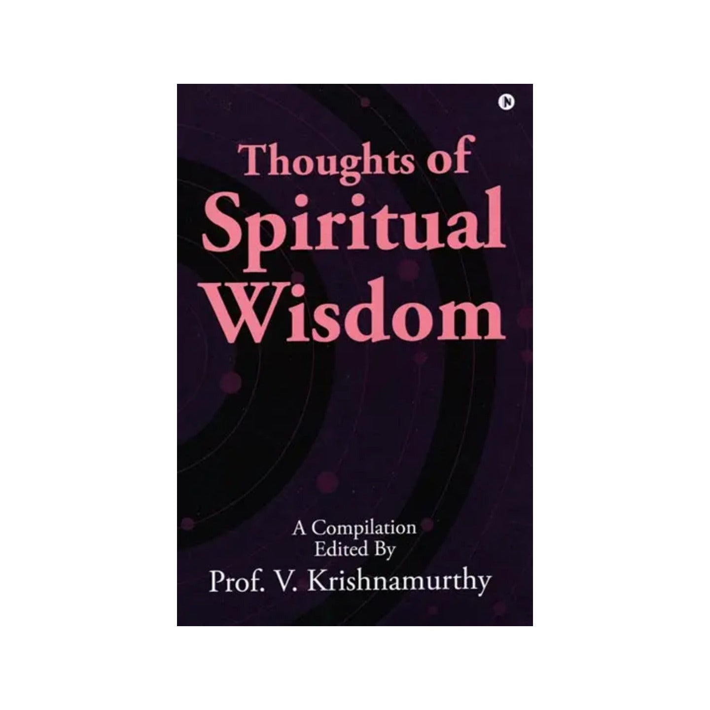 Thoughts Of Spiritual Wisdom - Totally Indian