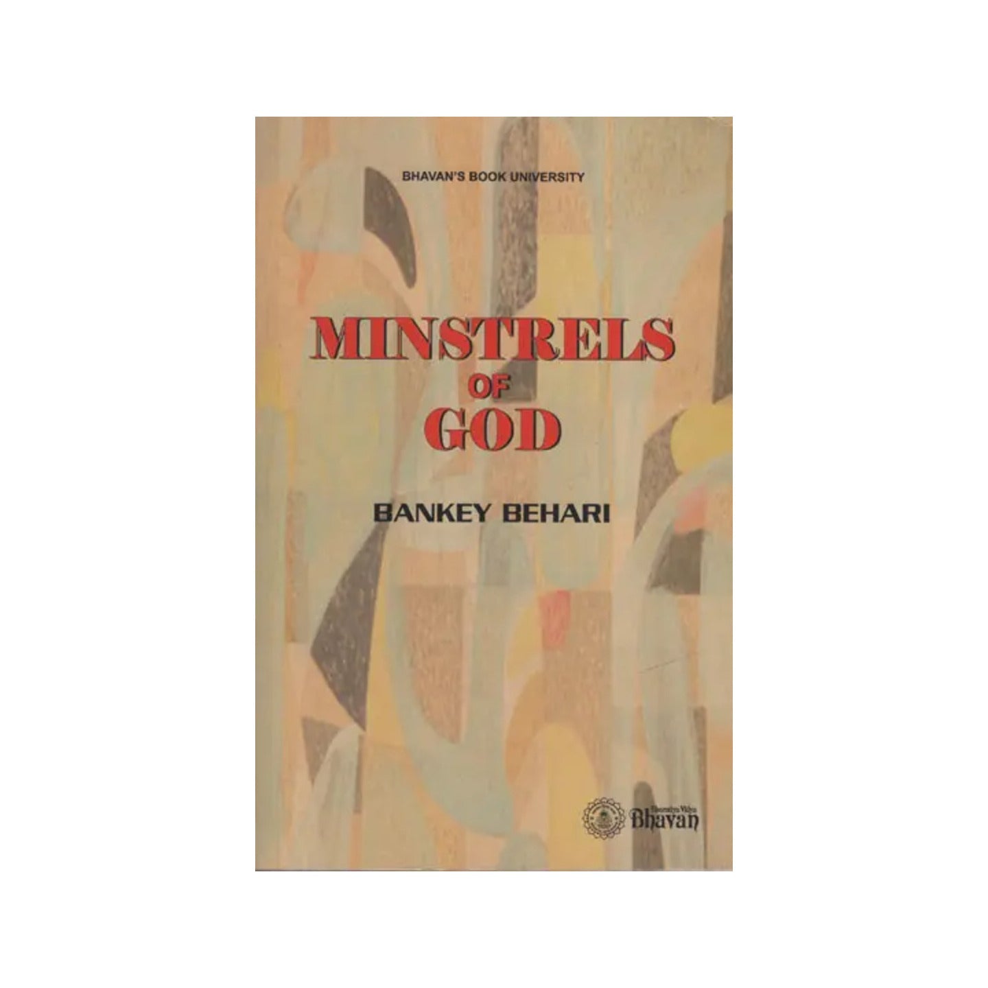 Minstrels Of God - Totally Indian