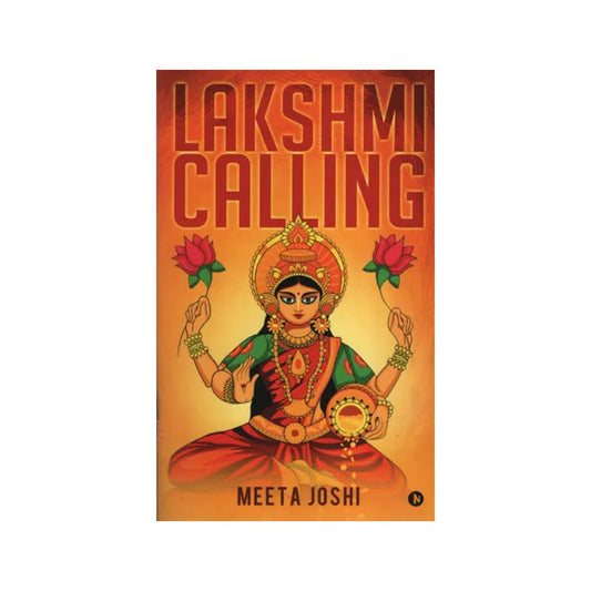 Lakshmi Calling - Totally Indian