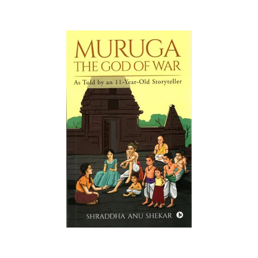 Muruga The God Of War (As Told By An 11 Year Old Storyteller) - Totally Indian