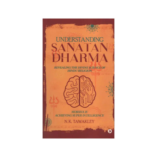 Understanding Sanatan Dharma (Revealing The Divine Science Of Hindu Religion) - Totally Indian